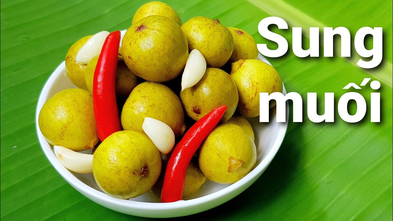 Cách muối sung cả quả thơm ngon, giòn tan
