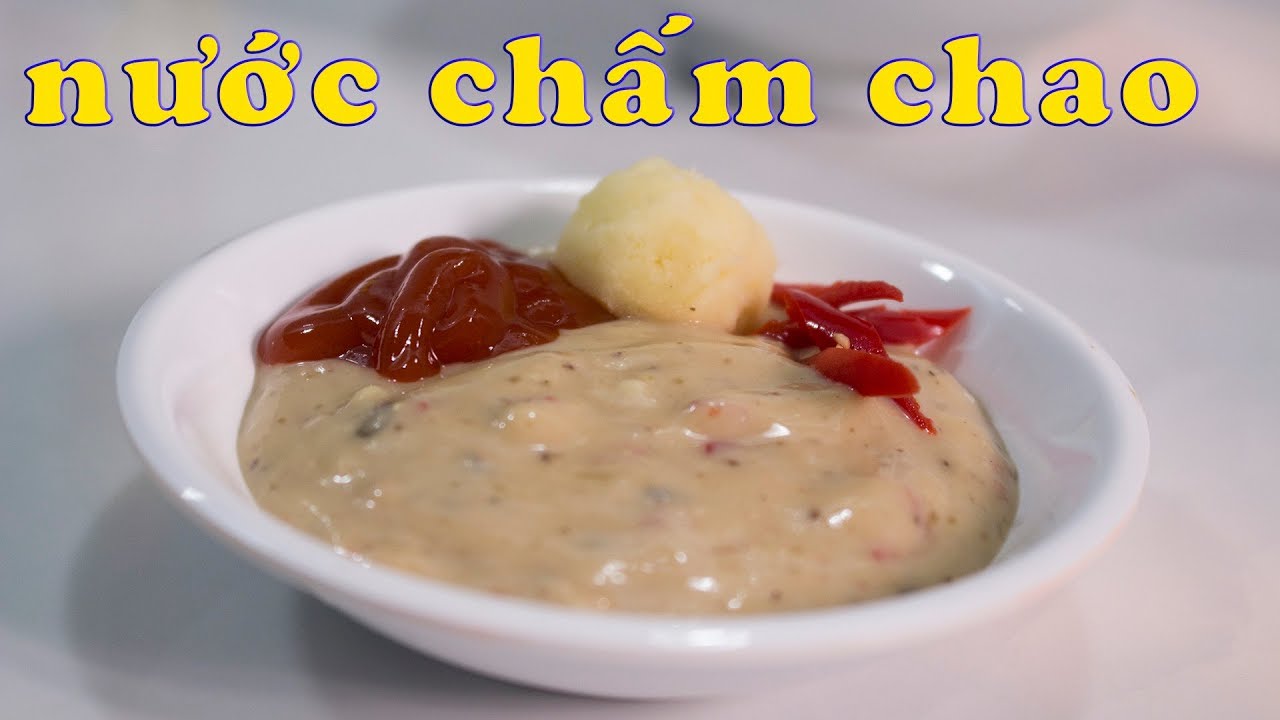 Cách làm nước chấm chao “chấm mọi thứ”