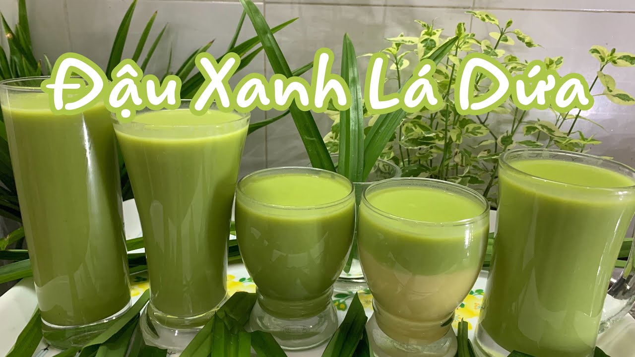 Cách nấu sữa đậu xanh lá dứa thơm ngon, giải nhiệt