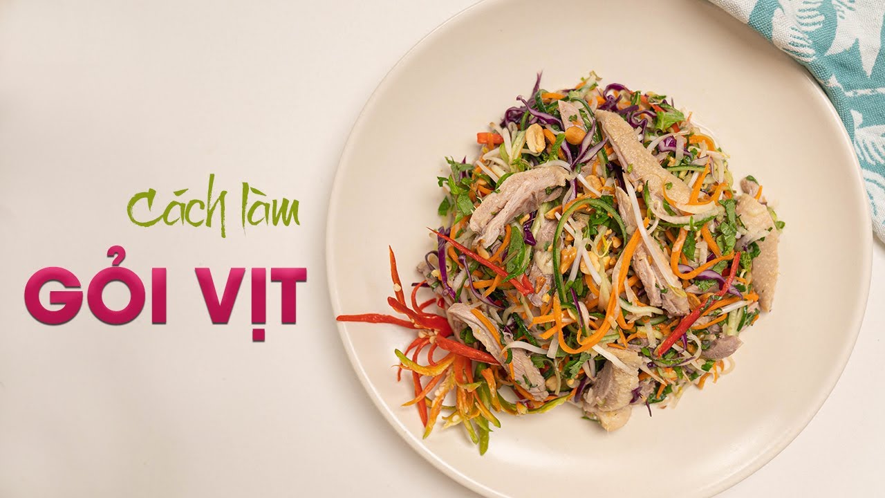 Cách làm gỏi vịt bắp cải giòn ngon, tươi mát